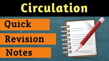 Quick Revision Notes I Circulation I MHT CET Biology Lecture I MHT CET Biology I NEET 2020 I CET