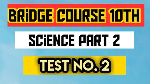Bridge course class 10th Science part 2 || Test no. 2 || Setu abyaskarm || #Studywithjosh