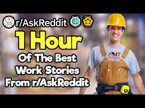 1-hour-of-the-best-work-stories-from-r/askreddit