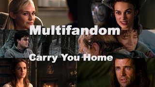 Multifandom - Carry You Home (Tiësto ft. Aloe Blacc &amp; Stargate)