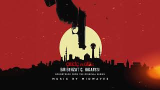 Gölgelerin Dansı - MIDWAVES (Çekiç ve Gül: Bir Behzat Ç. Hikayesi - Season 2 Soundtrack)