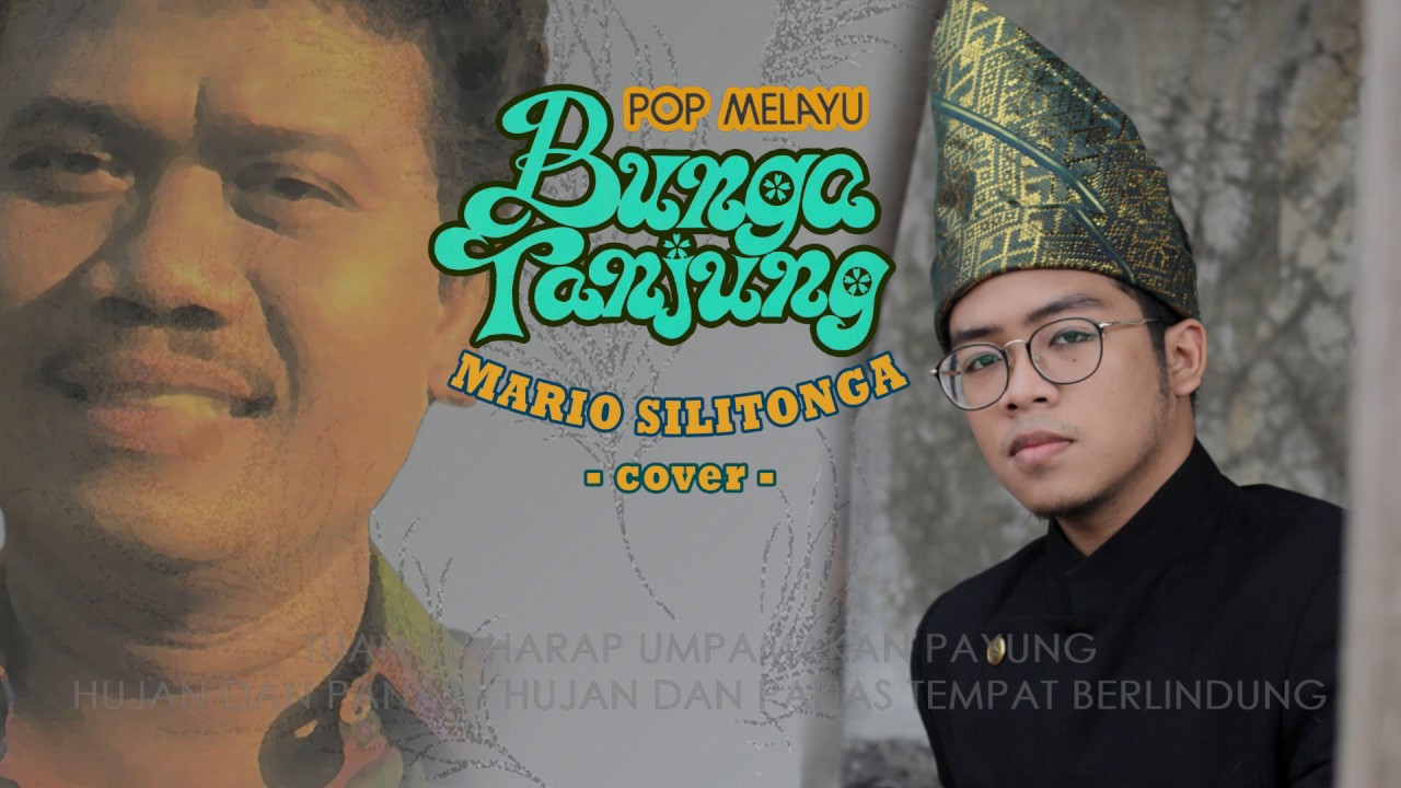 Bunga Tanjung - Mario Silitonga (Pop Melayu Cover)
