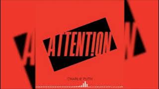 Charlie Puth - Attention (HQ FLAC)