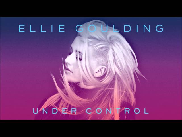 Ellie Goulding - Under Control