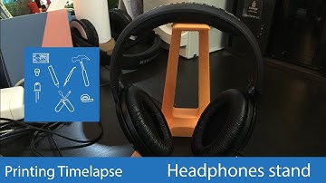 Timelapse Printing #1 -  HeadPhone Stand