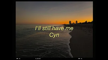 I'll still have me by Cyn (nutmeg cover)