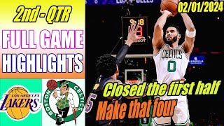 Los Angeles Lakers vs Boston Celtics 2nd QTR Highlights February 1, 2024 | NBA Season 2024