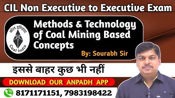 MCQ METHODS AND TECHNOLOGIES OF COAL MINING-BASIC CONCEPTS  Non-Executive cadre to Executive Cadre