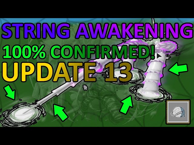 🔥 UPDATE 13 - AWAKENED OF STRING IN BLOX FRUITS! 