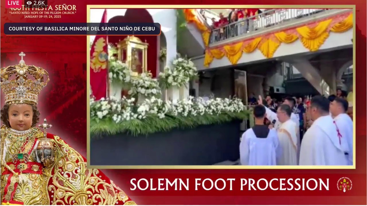 LIVESTREAM: Fiesta Señor and Sinulog 2025 Solemn Foot Procession