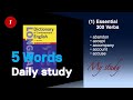 [Longman English Dictionary: day 1] 5 English words - Daily study/ 300 essential verbs study