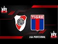 RIVER PLATE VS TIGRE EN VIVO ⚽️ ⚽️ ⚽️  🚨🚨 LIGA PROFESIONAL 🚨🚨 FECHA 4 - FÚTBOL ARGENTINO -