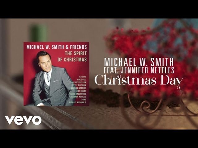 Michael W. Smith - Christmas Day