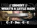 WHAT'S A LITTLE RAIN // ERNEST // SIMPLE EASY INTRO TUTORIAL GUITAR CHORDS