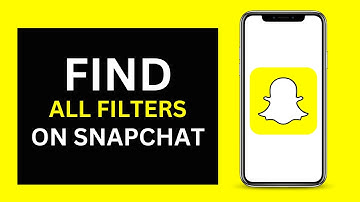 How To Find All Snapchat Filters (2023)
