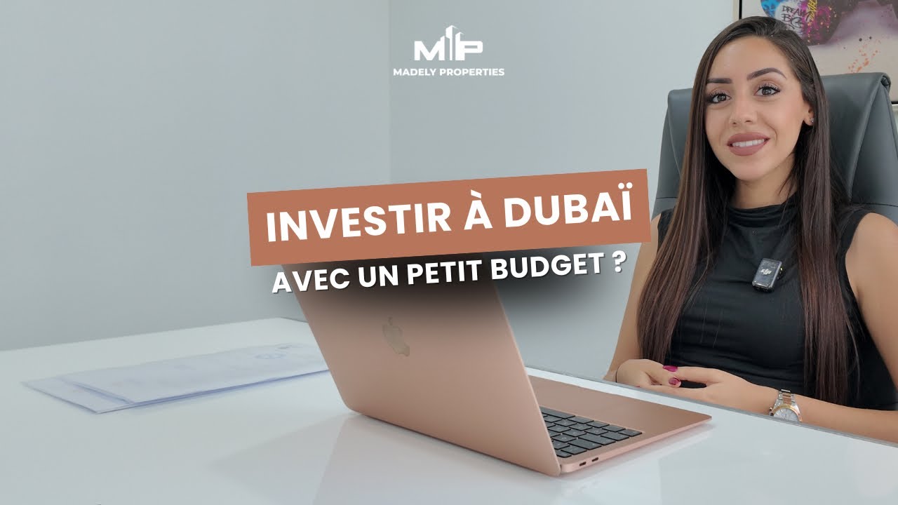 Comment investir dans l’immobilier à Dubaï avec un petit budget