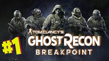 GHOST RECON BREAKPOINT Walkthrough Gameplay Part 1 - (FULL GAME)
