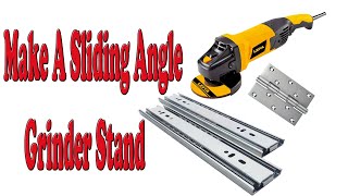 Make A Sliding Angle Grinder Stand | Diy Creative Tools