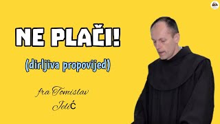 Ne Plačidirljiva Propovijed