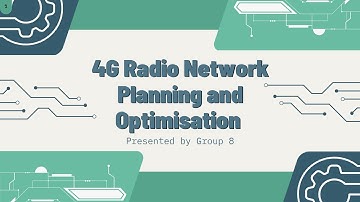 4G Radio Network Planning and Optimisation