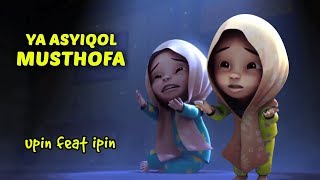 Ya Asyiqol Mustofa versi Upin Ipin