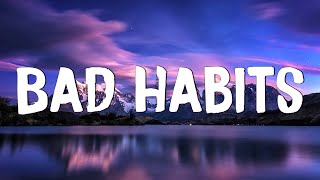 Bad Habits  Ed Sheeran (Lyrics) || Imagine Dragons, Gym Class Heroes (MixLyrics)