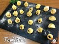 VI SVELO LA RICETTA DEI TORTELLI FATTI IN CASA DA MIA NONNA