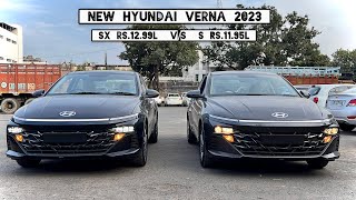 New Hyundai Verna 2023 👌 Verna S vs SX | Detailed Comparison - Rs 1.05L Price Difference!