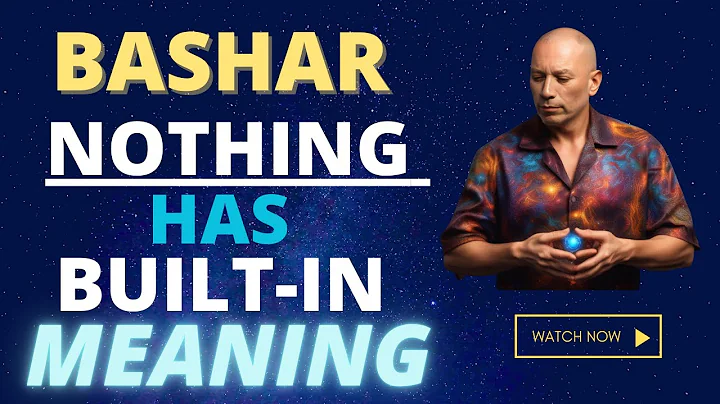 Bashar - Nothing In Physical Reality Has Built In Meaning | Darryl Anka | Channeled Messages