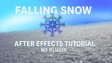 Falling Snow Effect in After Effects | No Plugins Needed