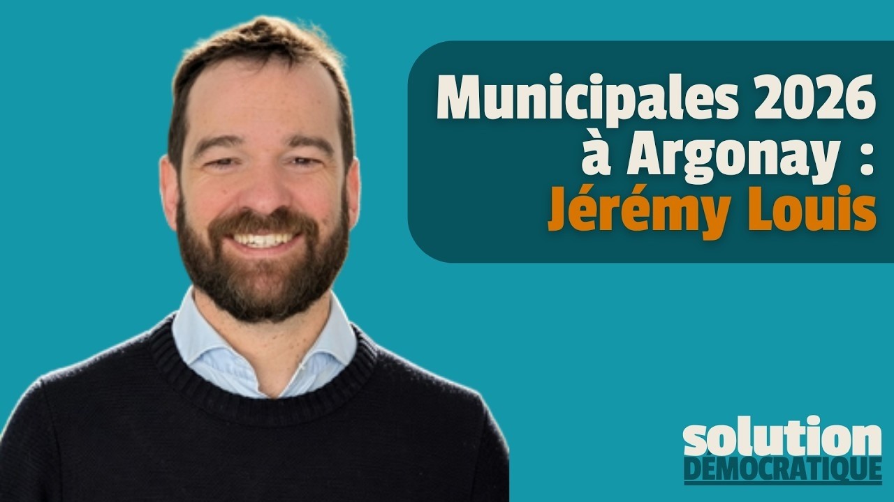 Jérémy Louis candidat tête de liste à Argonay pour les municipales 2026 ...