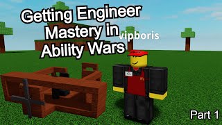 Getting Engineer Mastery In Ability Wars - Part 1 Mastery