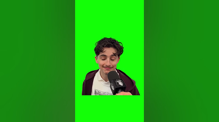 Timothée Chalamet saying "They don't" meme - Green Screen - Nardwuar