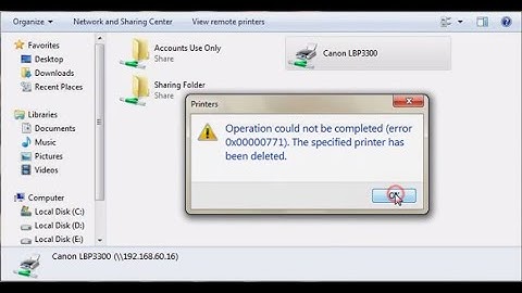 Operation could not be completed (error 0x00000771) Windows cannot connect to the Printer.