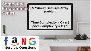 Maximum Sum Subarray Problem