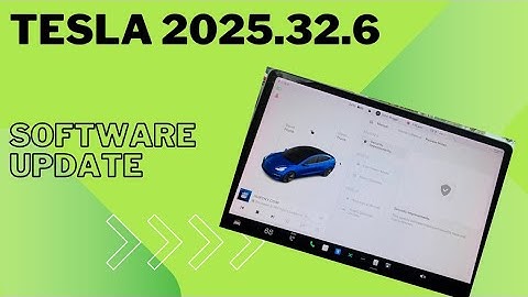 Tesla Software Update 2025.32.6 !