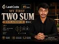 Solving My First LeetCode Problem | Two Sum Explained in C++ | Beginner Friendly