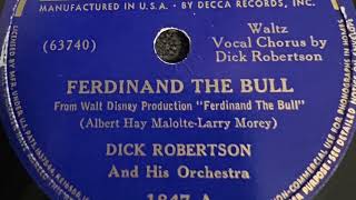 Ferdinand The Bull - Dick Robertson And His Orchestra 1938