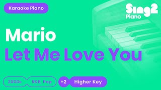 Марио - Позволь мне любить тебя (Караоке-фортепиано) Высшая тональность