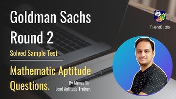 Goldman Sachs Round 2 Sample Test - Mathematic Aptitude Questions