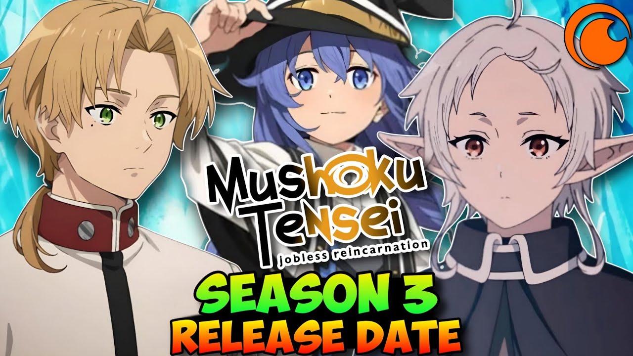 Mushoku Tensei Season 3 Release Date Announcement & Latest Updates