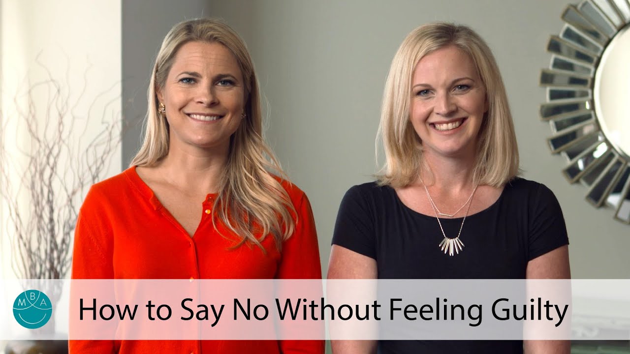 How to Say No Without Feeling Guilty - YouTube