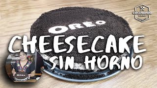 Como hacer cheesecake de oreo sin horno