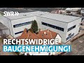 Trotz Gerichtsurteils – Monsterhalle wird weitergebaut (Teil 5) | SWR Zur Sache! Rheinland-Pfalz