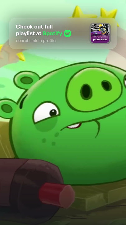 Bad Piggies Phonk by RXDXVIL🐷