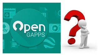OPEN GAPPS - SAIBA QUAL A VERSÃO BAIXAR E INSTALAR (FACIL)