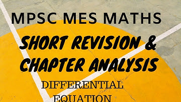 D.E. Short Revion & analysis video MPSC MES MATHS