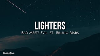 Lighters (lyrics) - Bad Meets Evil ft. Bruno Mars