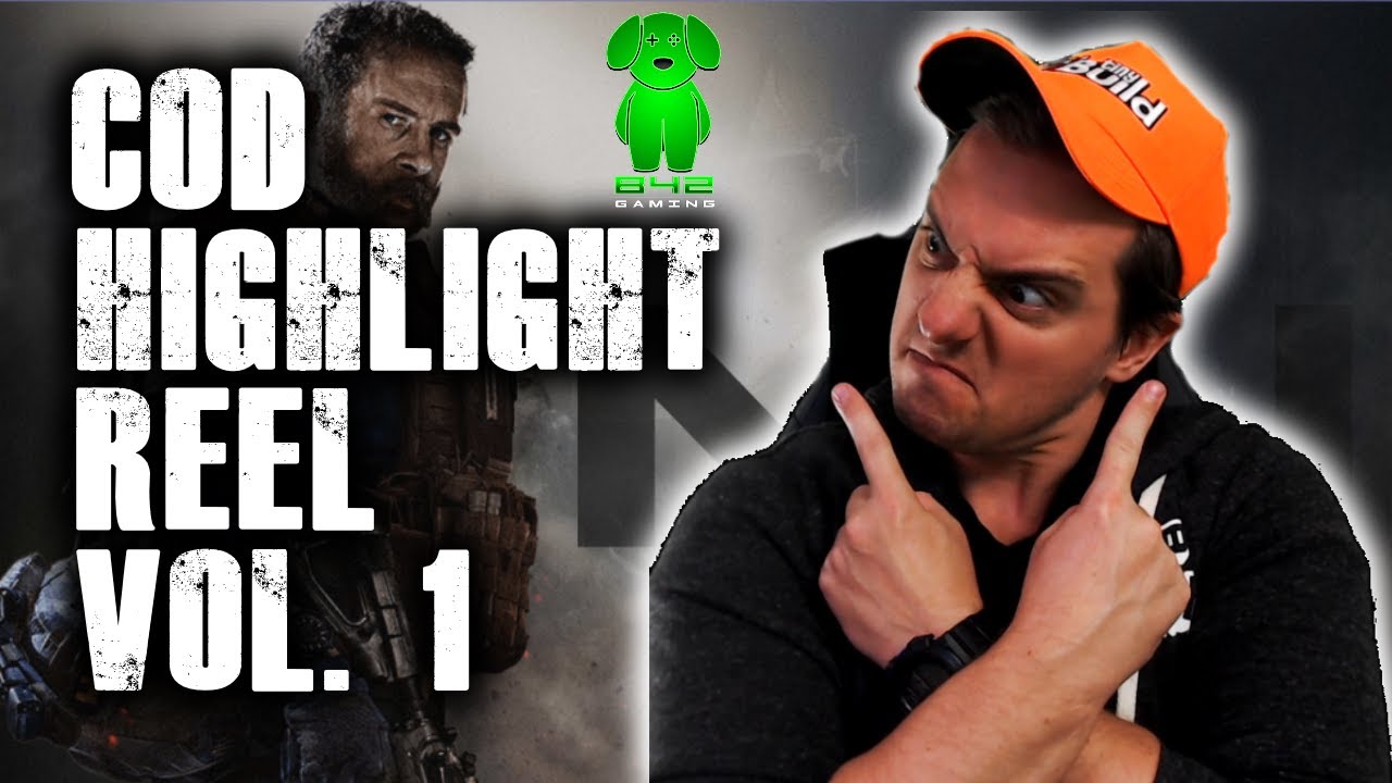 Call of Duty Highlight Reel Vol. 1 - YouTube