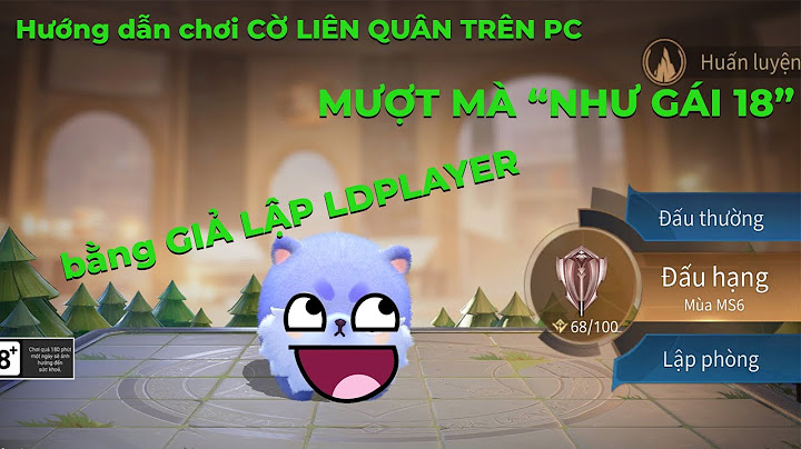 Hướng dẫn chơi lq trên pc